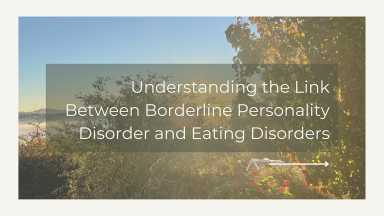 The Link Between Borderline Personality Disorder and Eating Disorders